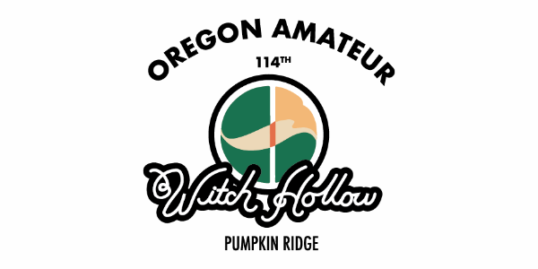 Final Recap: 114th Oregon Amateur Championship & 40th Oregon Senior Women's Amateur Championship